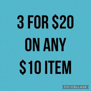 3 for $20 on Any $10 Items